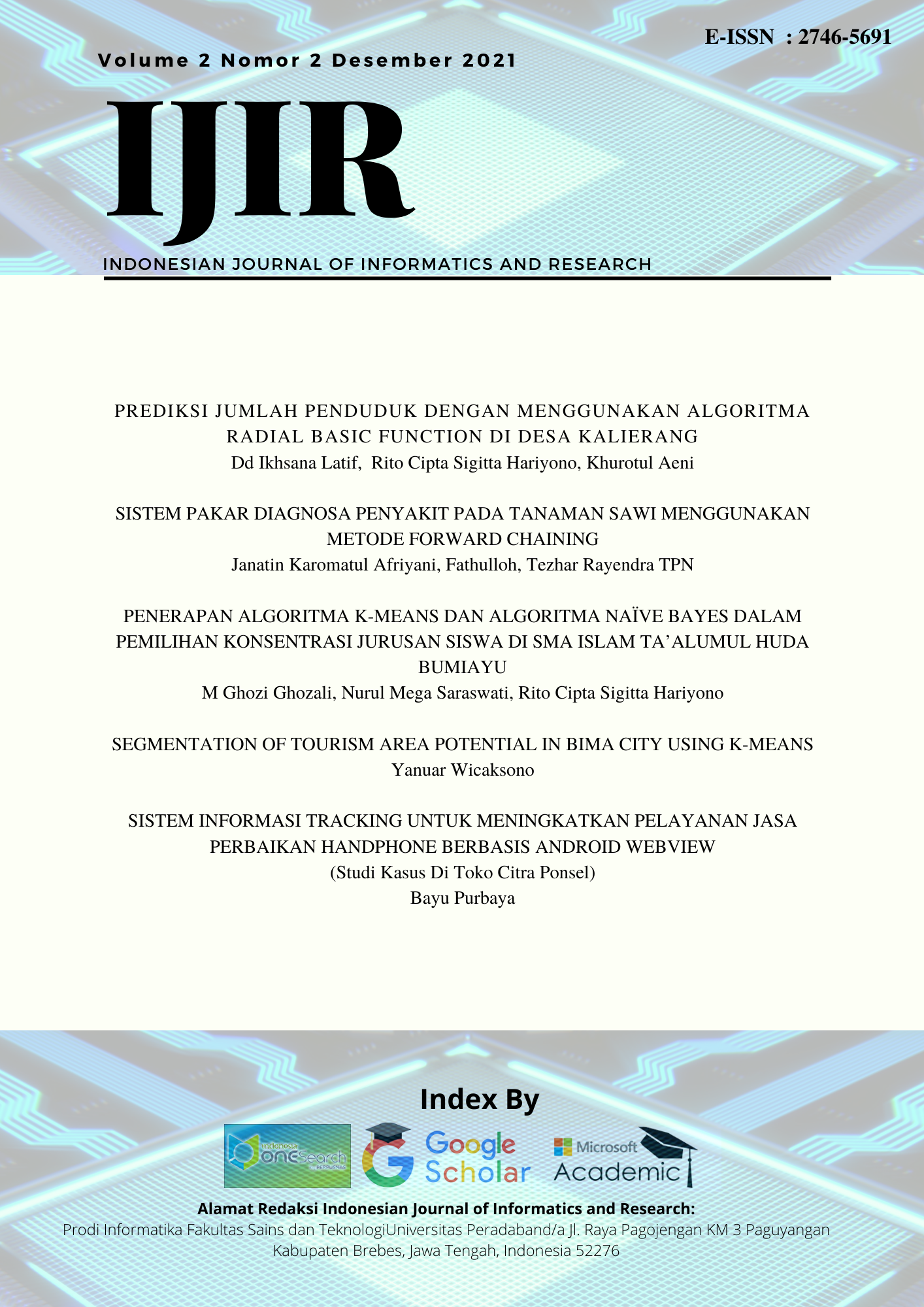					View Vol. 2 No. 2 (2021): Indonesian Journal of Informatics and Research
				
