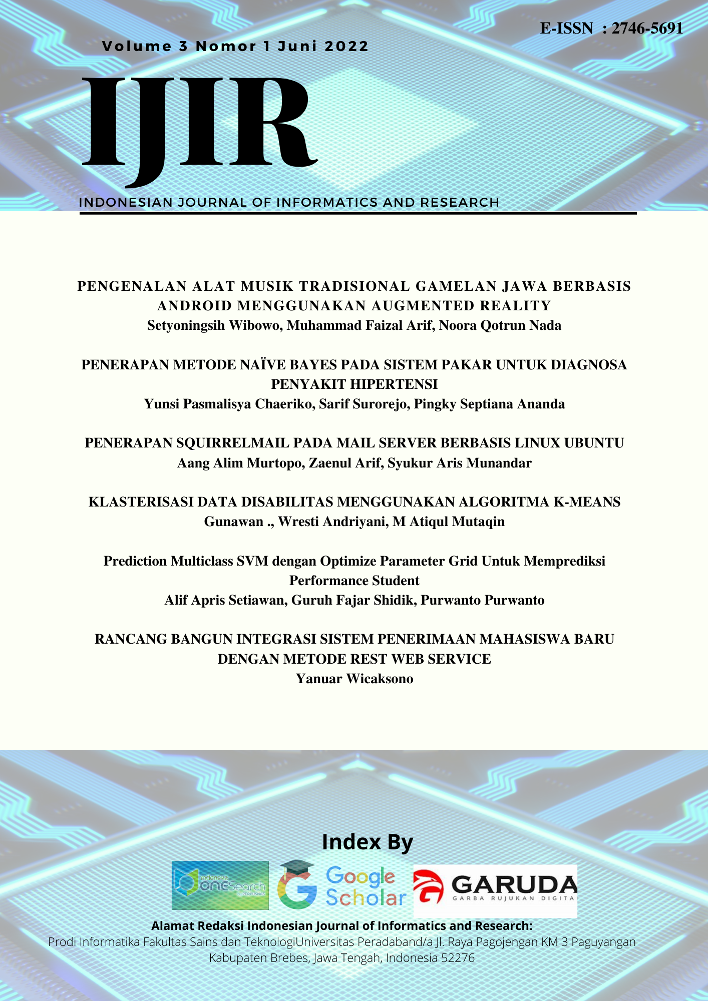 					View Vol. 3 No. 1 (2022): Indonesian Journal of Informatics and Research
				