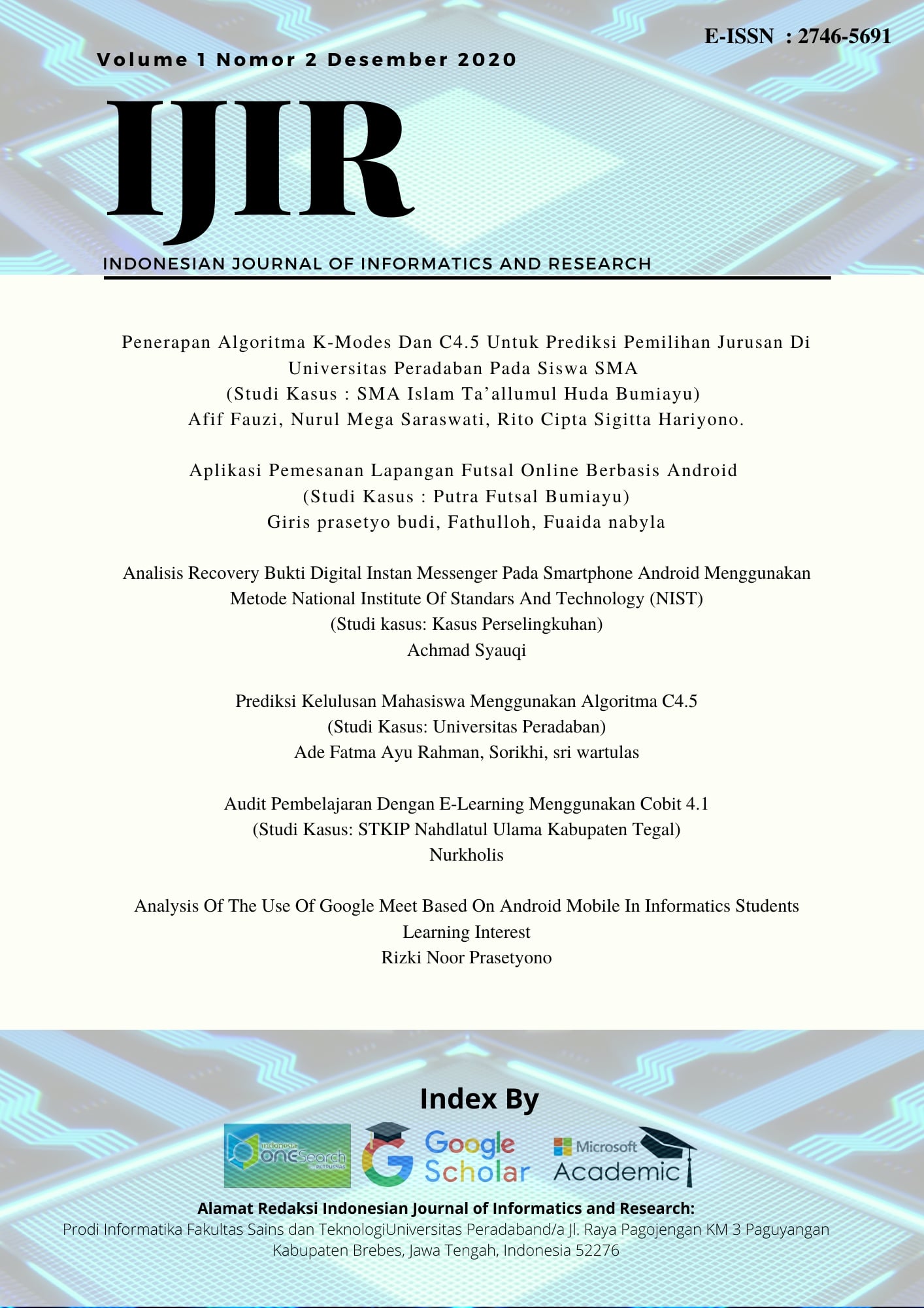 					View Vol. 1 No. 2 (2020): Indonesian Journal of Informatics and Research
				