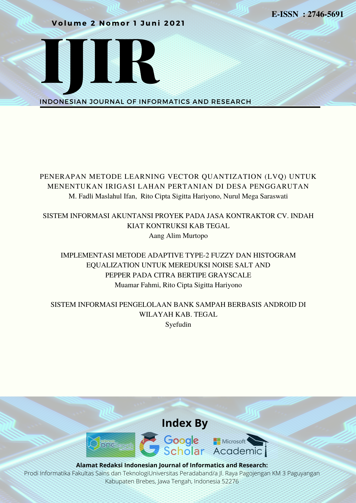 					View Vol. 2 No. 1 (2021): Indonesian Journal of Informatics and Research
				